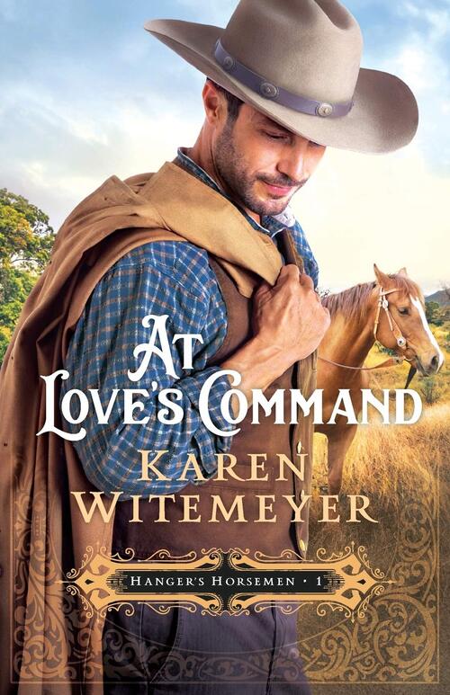 At Love's Command by Karen Witemeyer