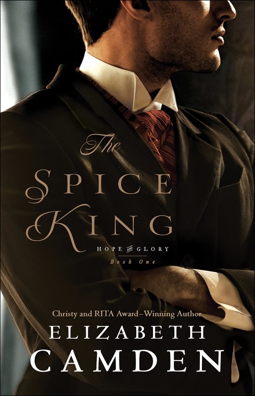 The Spice King by Elizabeth Camden