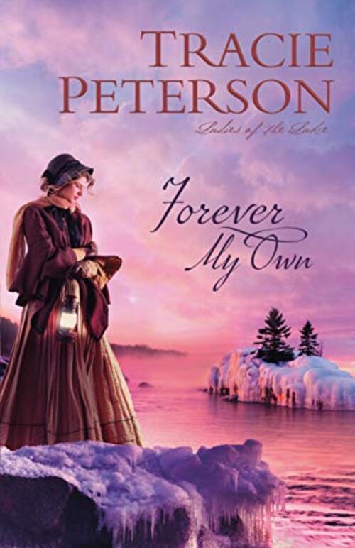 Forever My Own by Tracie Peterson