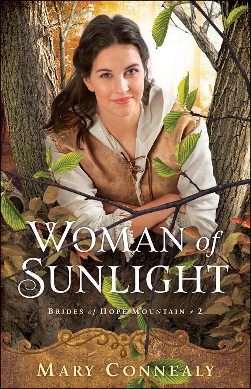 Woman of Sunlight by Mary Connealy