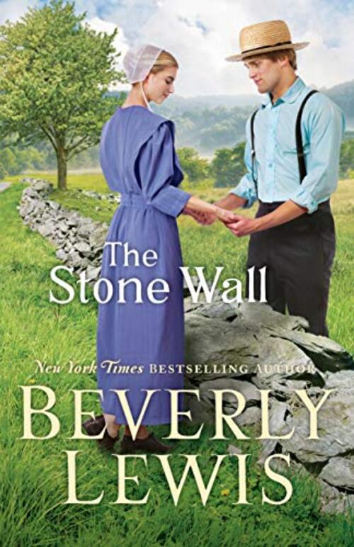 The Stone Wall by Beverly Lewis