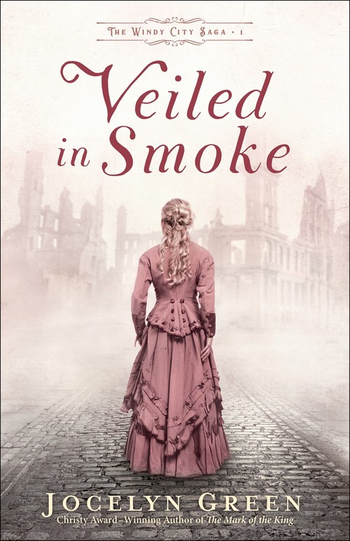 Veiled in Smoke by Jocelyn Green
