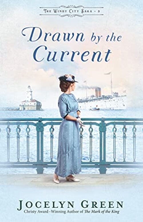 Drawn by the Current by Jocelyn Green