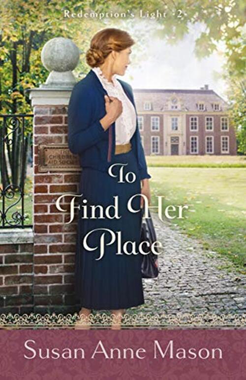 To Find Her Place by Susan Anne Mason