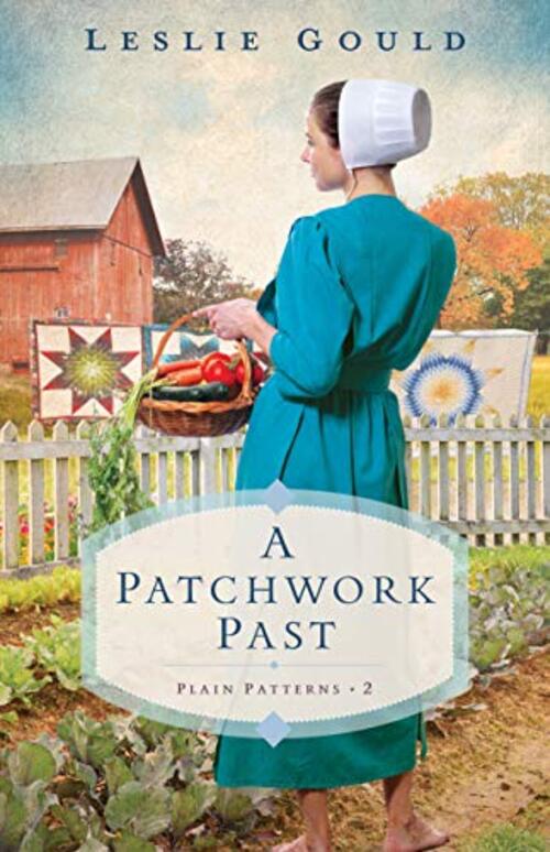 A Patchwork Past by Leslie Gould