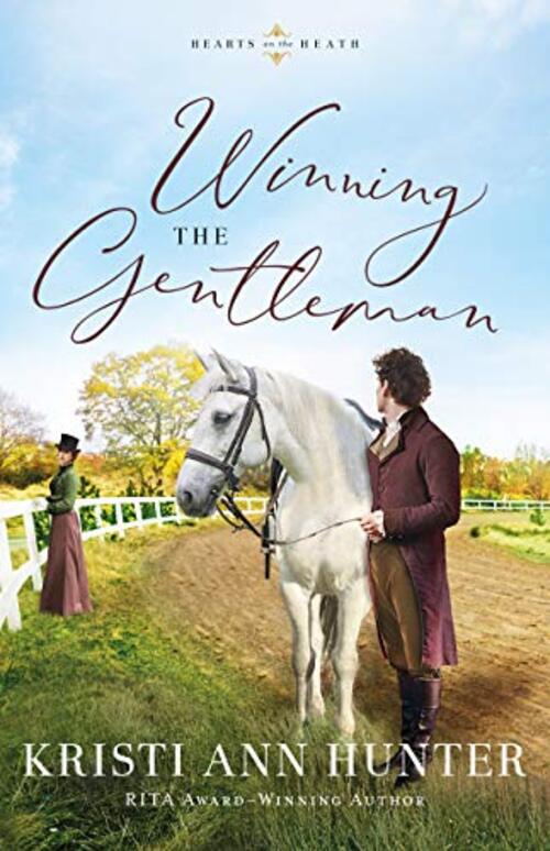 Winning the Gentleman by Kristi Ann Hunter