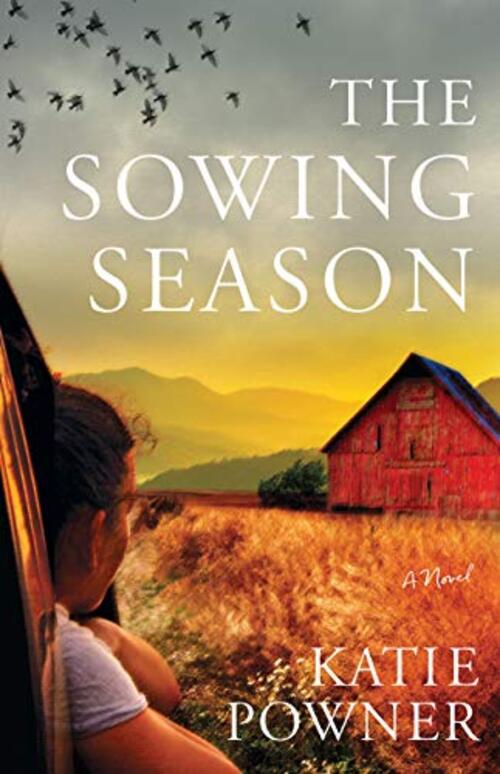 The Sowing Season by Katie Powner