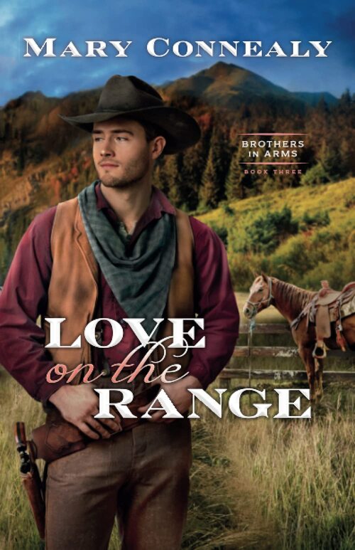 Love on the Range by Mary Connealy