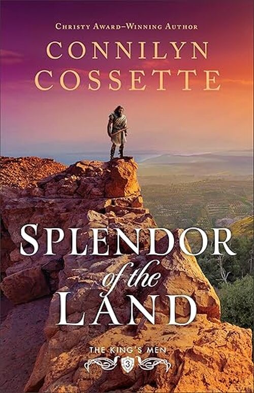 Splendor of the Land by Connilyn Cossette