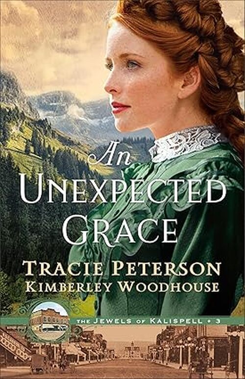 An Unexpected Grace by Tracie Peterson