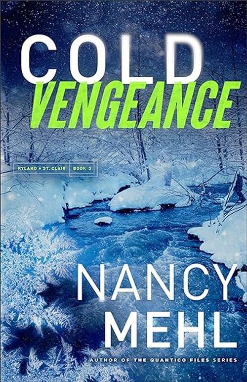 Cold Vengeance by Nancy Mehl
