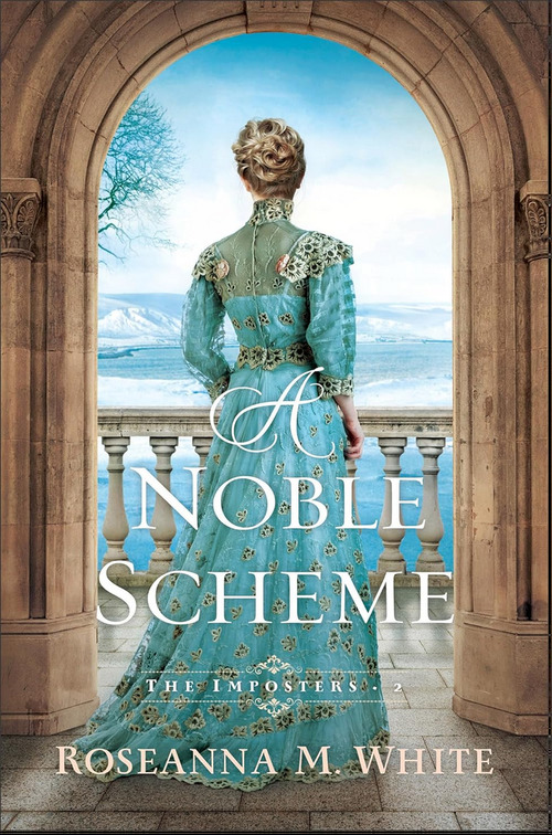 A Noble Scheme by Roseanna M. White