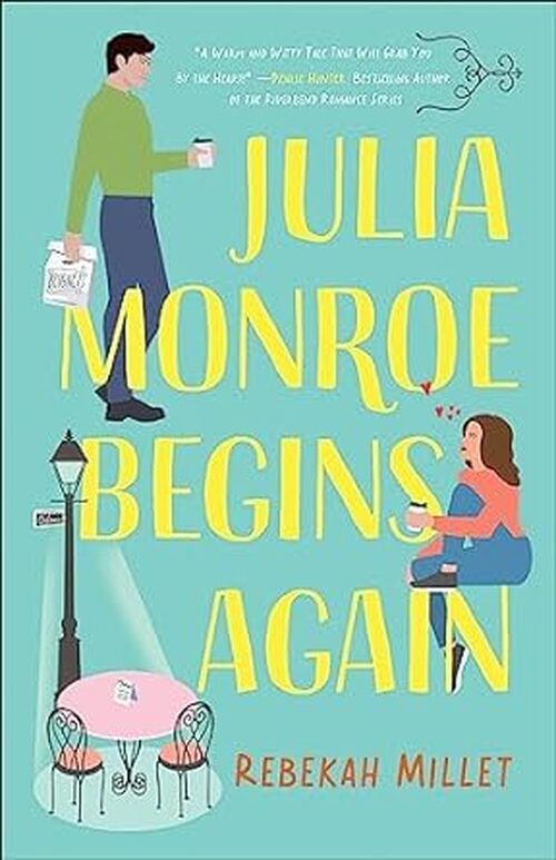 Julia Monroe Begins Again