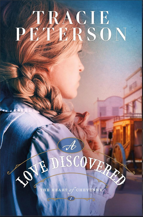 A Love Discovered by Tracie Peterson