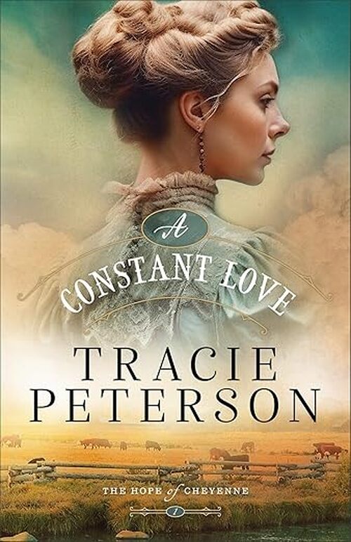 A Constant Love by Tracie Peterson