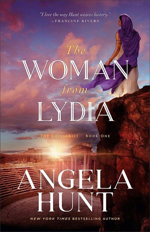 The Woman from Lydia by Angela Hunt