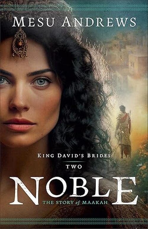 Noble by Mesu Andrews