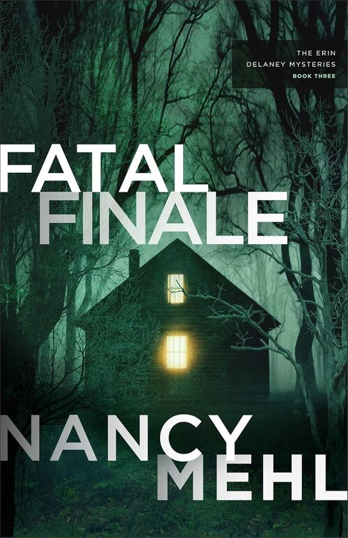 Fatal Finale by Nancy Mehl
