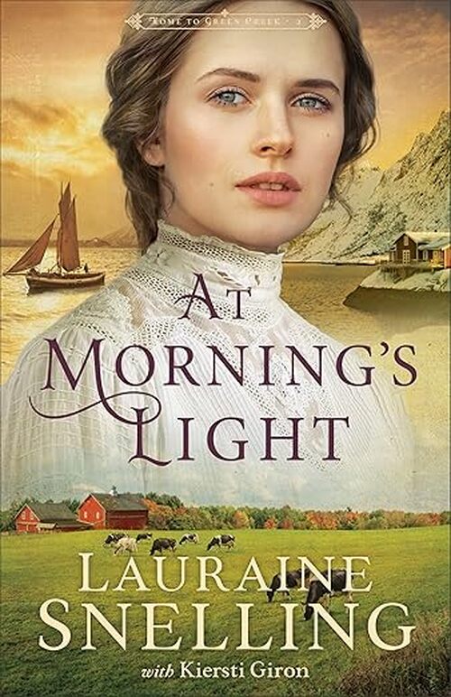 At Morning's Light by Lauraine Snelling