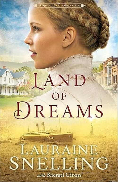 Land of Dreams by Lauraine Snelling