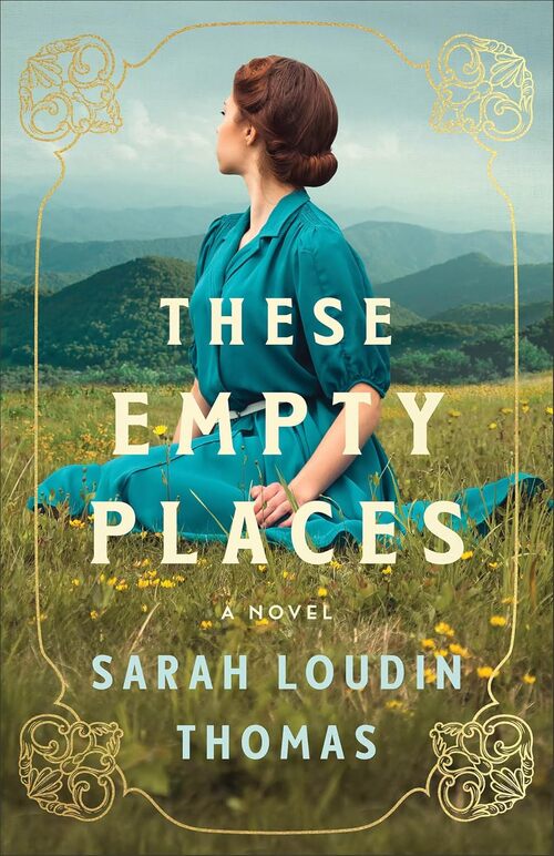 These Empty Places by Sarah Loudin Thomas