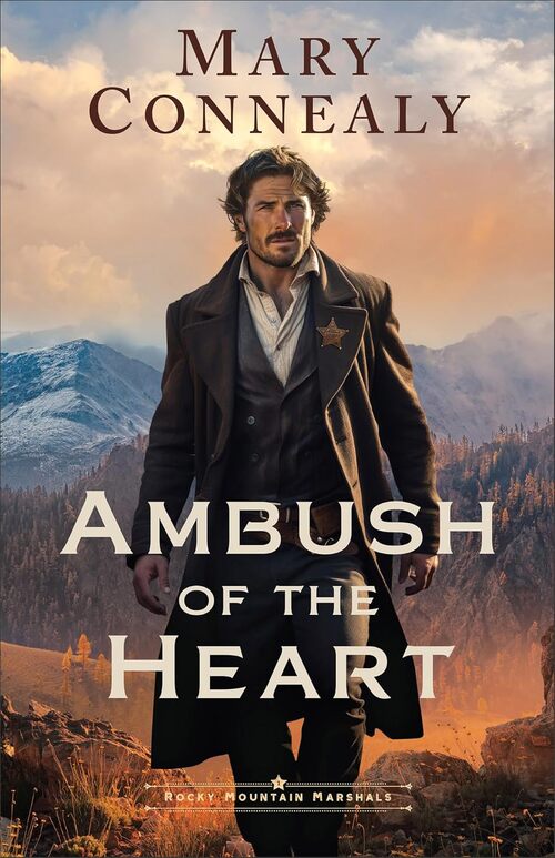 Ambush of the Heart by Mary Connealy