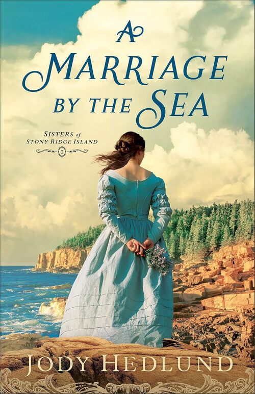 A Marriage by the Sea by Jody Hedlund