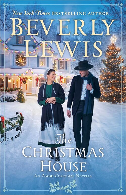 The Christmas House by Beverly Lewis