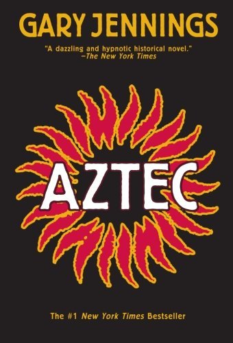 Aztec by Gary Jennings