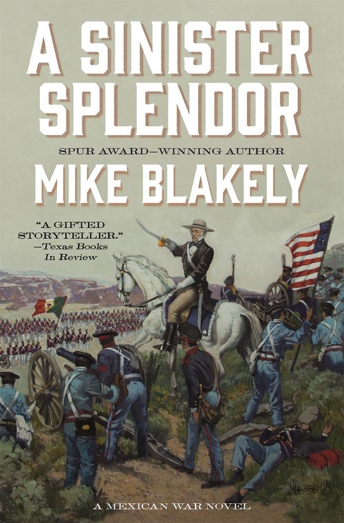 A Sinister Splendor by Mike Blakely