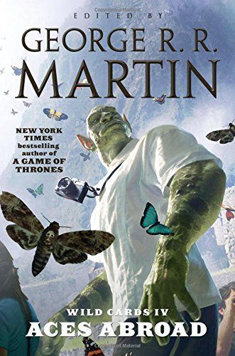 Wild Cards IV by George R.R. Martin