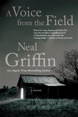 A Voice From the Field by Neal Griffin