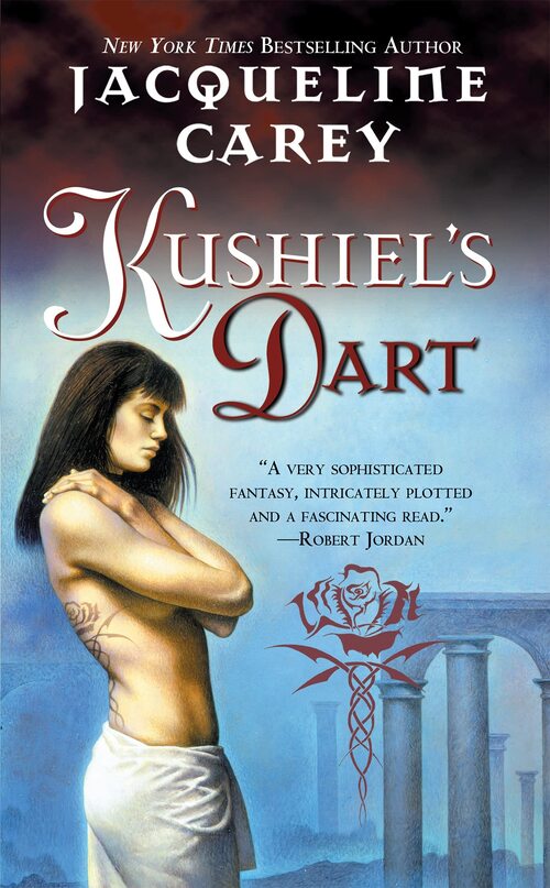 Kushiel's Dart by Jacqueline Carey