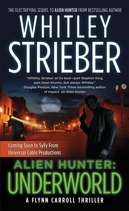 Alien Hunter: Underworld by Whitley Strieber