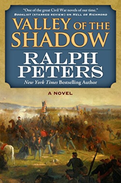Valley of the Shadow by Ralph Peters