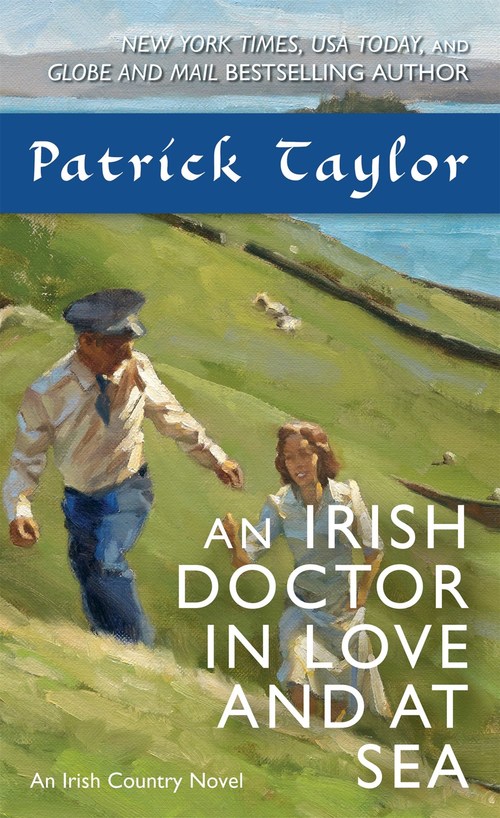 An Irish Doctor in Love and at Sea by Patrick Taylor