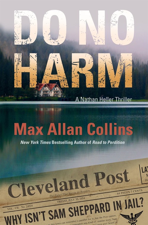 Do No Harm by Max Allan Collins