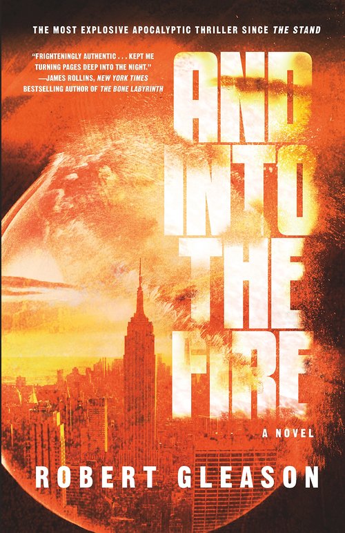 And Into the Fire by Robert Gleason