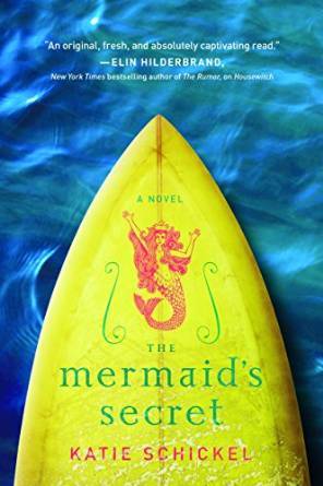 The Mermaid's Secret by Katie Schickel
