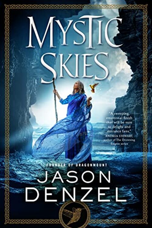 Mystic Skies by Jason Denzel