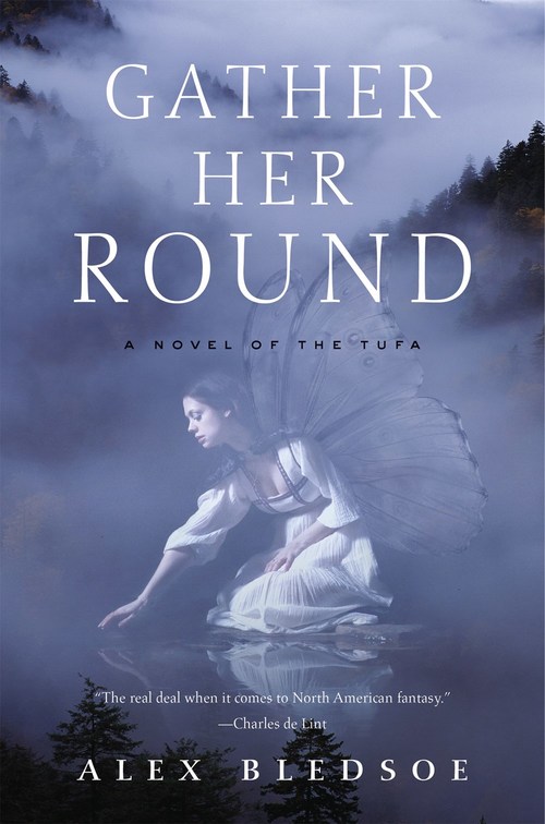 Gather Her Round by Alex Bledsoe