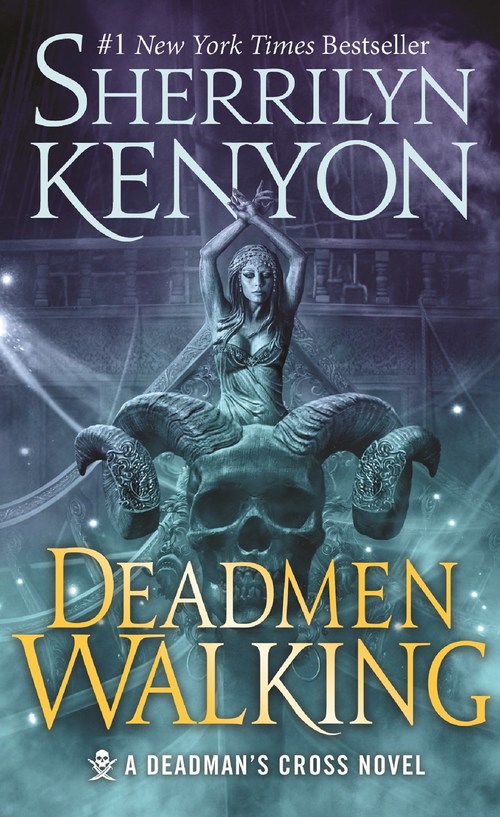 Deadmen Walking by Sherrilyn Kenyon