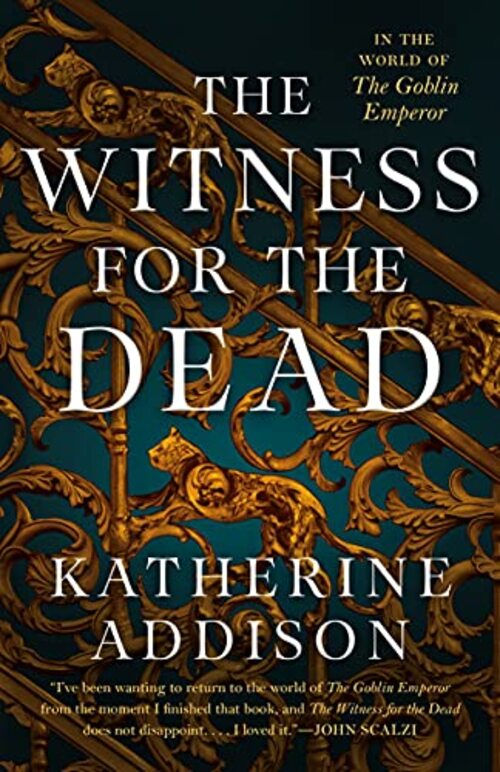 The Witness for the Dead by Katherine Addison