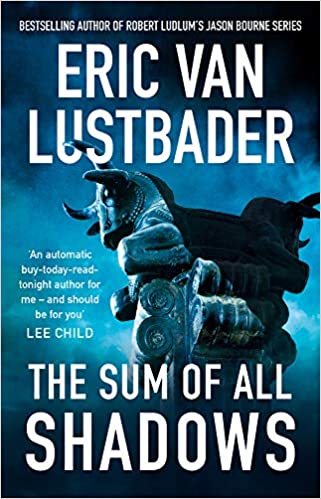 The Sum of All Shadows by Eric Van Lustbader
