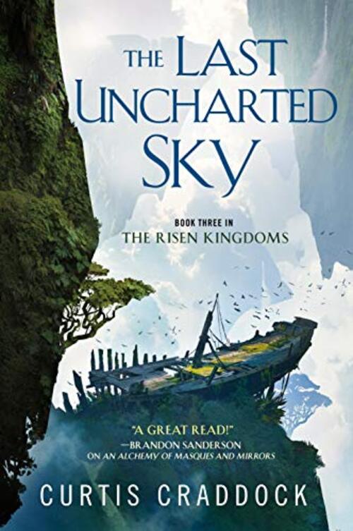 The Last Uncharted Sky by Curtis Craddock