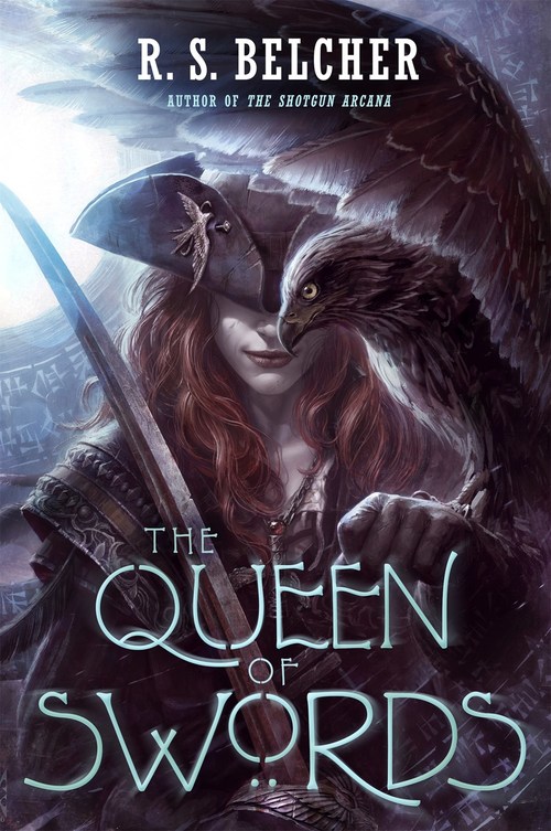 The Queen of Swords by R.S. Belcher