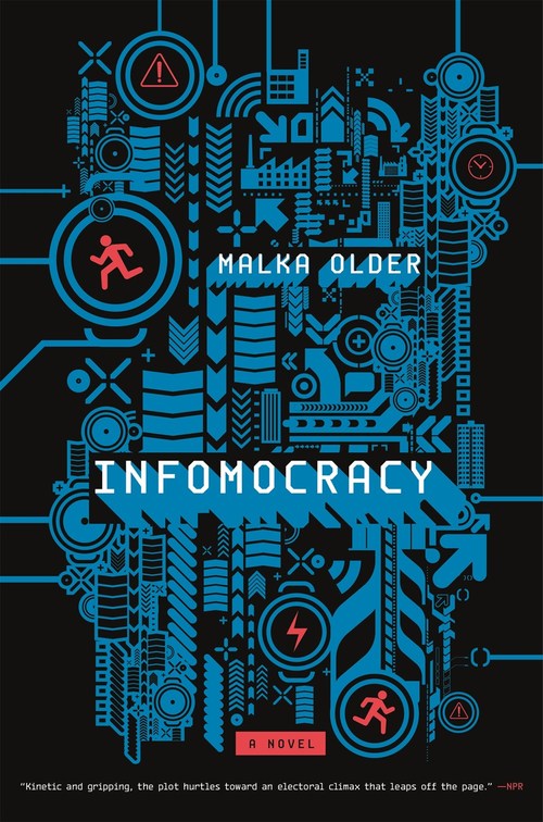 Infomocracy by Malka Older
