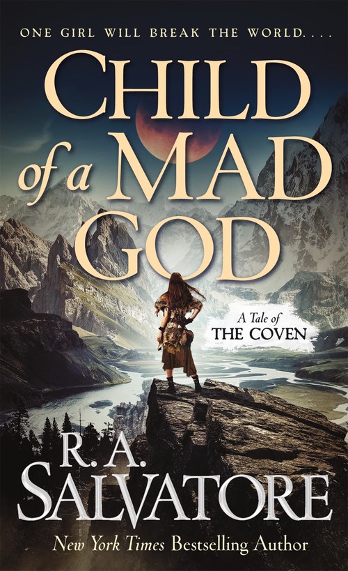 Child of a Mad God by R. A. Salvatore