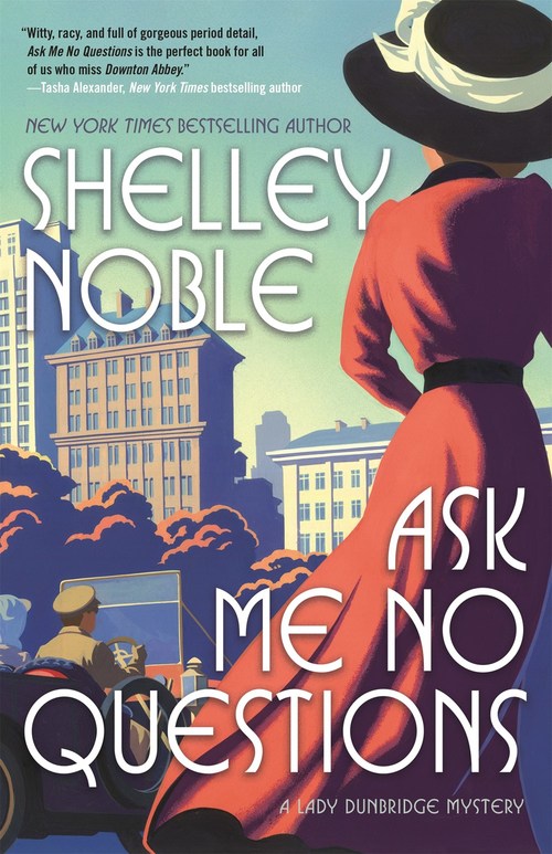 Ask Me No Questions by Shelley Noble