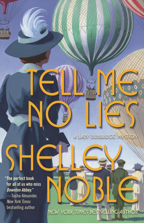 Tell Me No Lies by Shelley Noble